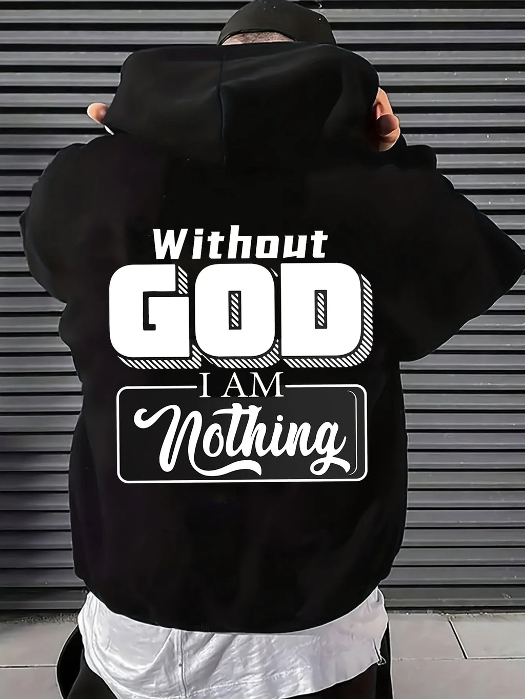 Without God I Am Nothing Hoodie