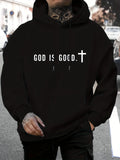 God Is Good Hoodie
