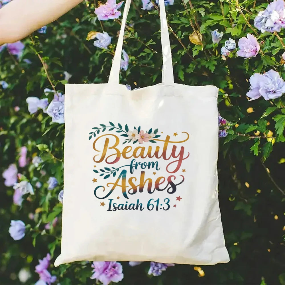 Beauty From Ashes Tote Bag